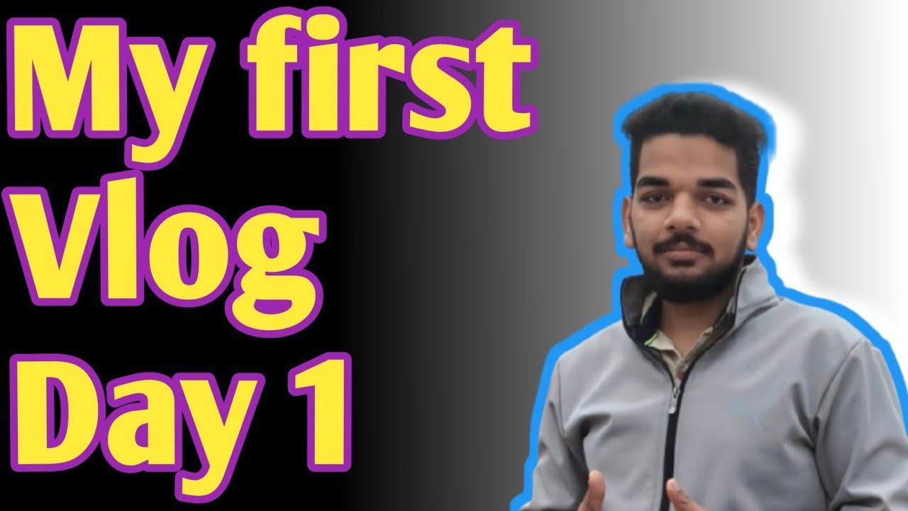 My first vlog || Day 1 - YouTube