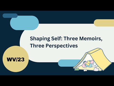 Shaping Self  Three Memoirs, Three Perspectives