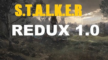 S.T.A.L.K.E.R. -  Anomaly 1.5.1 Сборка Redux 1.0 - Часть  2