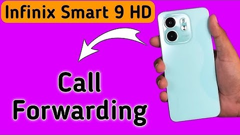 Infinix Smart 9 HD call forwarding kaise kare, how to forward call in infinix, enable call forwardin