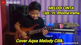 Melodi Cinta - Rhoma Irama - Cover Aqsa Melody Cilik