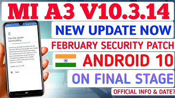 MI A3 ANDROID 10 UPDATE DATE | MI A3 NEW UPDATE | MI A3 NEW UPDATE V10.03.14.0 | MI A3 ANDROID 10
