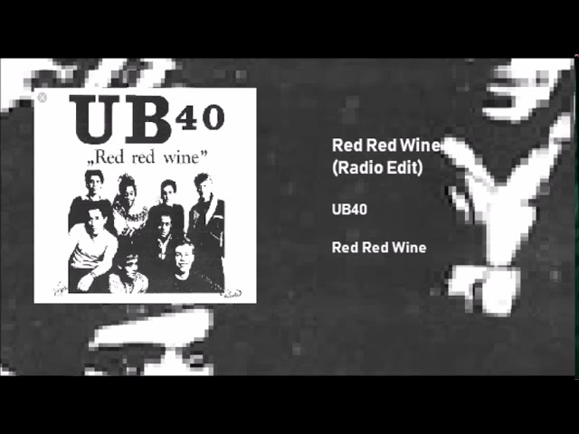 UB40 - Red Red Wine (Radio Edit)