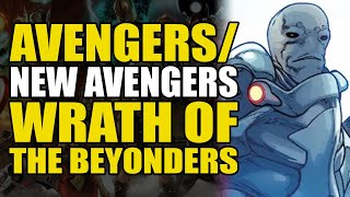 Wrath of The Beyonders: Avengers/New Avengers Vol 20 The White Lords | Comics Explained