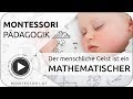 Montessori Pädagogik - Der menschliche Geist ist ein Mathematischer | MONTESSORI-ONLINE.COM 💚