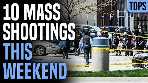 Did You Know There Were 10 Mass Shootings This Weekend?