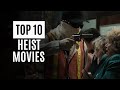 Top 10 Heist Movies | Movies | Wisdom