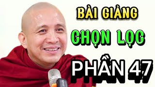 SƯ THÍCH CHÁNH ĐỊNH CHỌN LỌC #thichchanhdinh