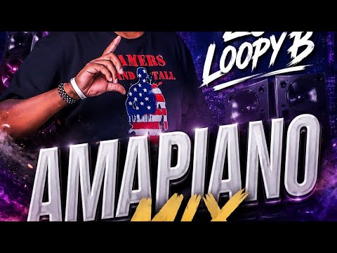 2026 Amapiano mix  ft zj loopy b 🔥🔥🔥🔥🎵