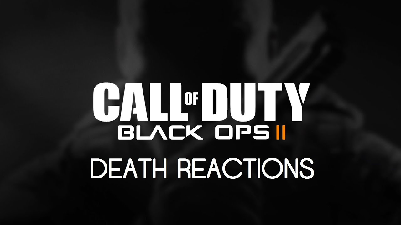 Black Ops 2 - Hilarious Death Reactions ( Feat. Uhh Bree )