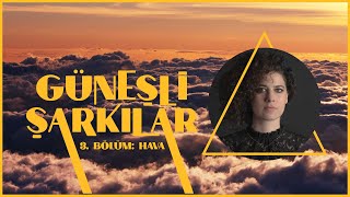 RAHAT BİR NEFESE HASRET Mİ KALACAĞIZ? | Güneşli Şarkılar #3