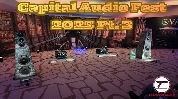 Capital Audio Fest 2025  Pt  3