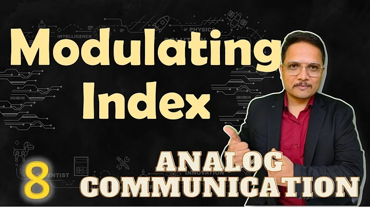 Modulating Index of Amplitude Modulation: Basics, Equations, and Case Studies