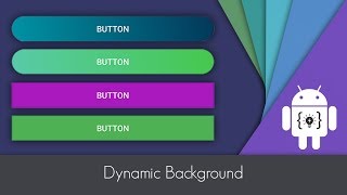 Android Studio - Custom Button - Dynamic Background Android Studio - Custom Button - Dynamic Background