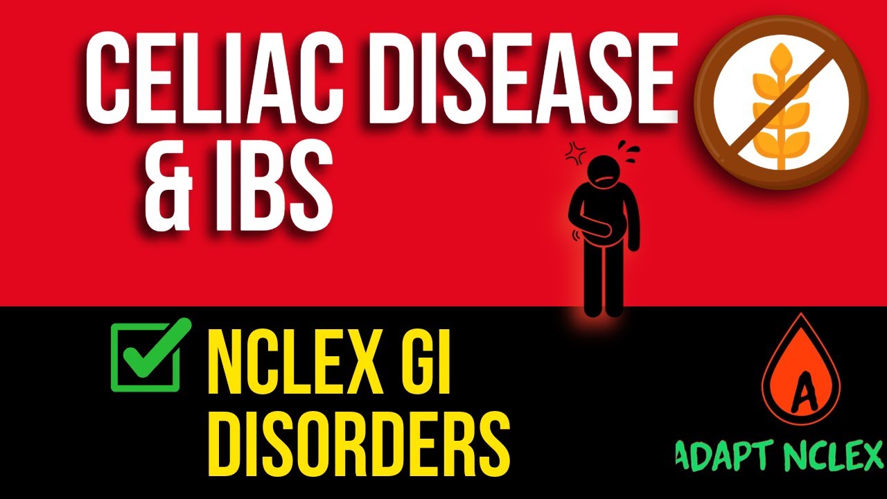 NCLEX GI Disorders Review: IBS vs Celiac Disease — Nursing Signs & Key Differences