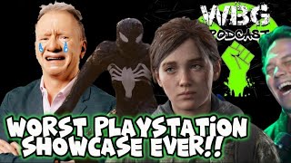 WBG Xbox Podcast EP 172: Worst Playstation Showcase EVER!! | TLOU Factions 2 in Trouble?