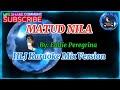 MATUD NILA By: Eddie Peregrina (HLJ Karaoke Mix Version)
