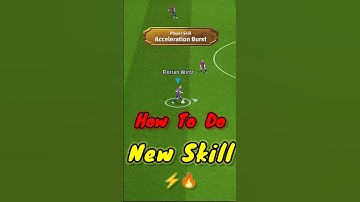 How to Do Acceleration Burst Skill in eFootball | Master Speed Boost Like a Pro!🔥