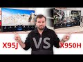 Sony X95J VS Sony X950H - Is the new model worth it?