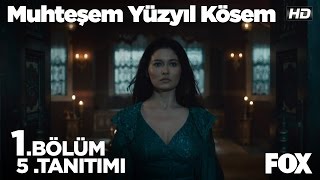 Muhteşem Yüzyıl Kösem 1.  5. Tanıtım Resimi