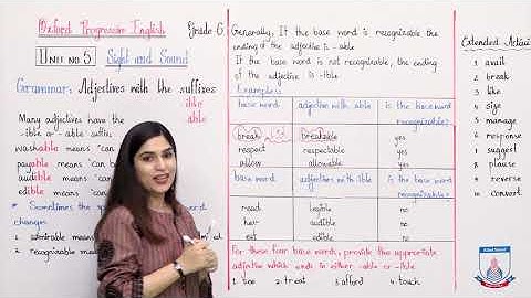 Class 6 - English - Unit 5 - Lecture 5 adjectives with suffixes-ible & able  - Allied Schools
