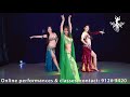 Bellydance Extraordinaire 2020 Online Dance Show - Hottest dance performances! - 新加坡非凡舞蹈学院