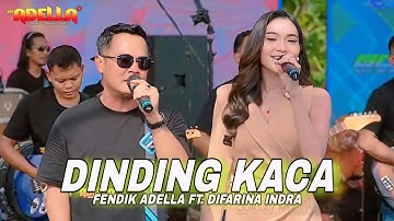 DUET ROMANTIS ADELLA !! FENDIK ADELLA FT. DIFARINA INDRA - DINDING KACA | LIVE TEGAL TERBARU