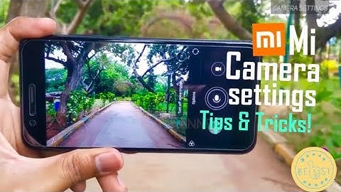 Xiaomi Mi A1 Best Camera Settings | Tips and Tricks