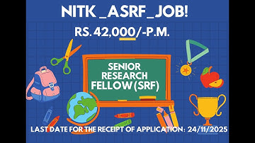 Post of Senior Research Fellow (SRF) #nitksurathkal