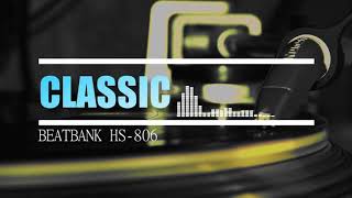 [オリジナルトラック/ビート提供] HS-807 CLASSIC BEATBANK HIPHOP