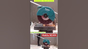 Máy cắt sắt Makita M2400