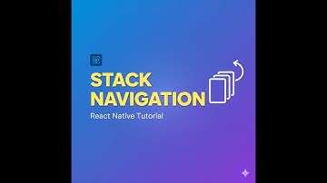 Step-by-Step: Memahami Stack Navigation pada React Native