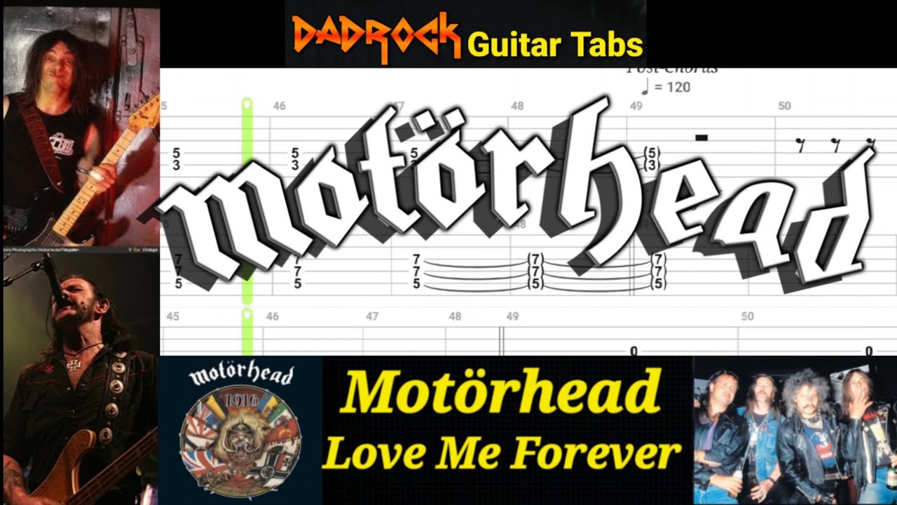 Love Me Forever - Motorhead - Guitar + Bass TABS Lesson Love Me Forever - Motorhead - Guitar + Bass TABS Lesson