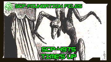 SCP Foundation Files | SCP-4975: Time