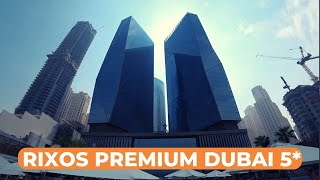 Rixos Premium Dubai 5*