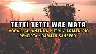 Download lagu Lagu Bugis Tetti Tetti Wae Mata - Andi Ananda Putri / Arman Pio || Lirik Dan Art mp3