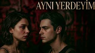 Aynı Yerdeyim L Arabesk Pop L ✨