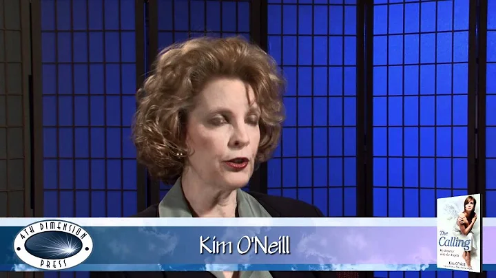 Kim O'Neill Speaks About Her Experiences with Angels