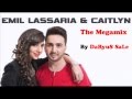 Emil lassaria  caitlyn  the megamix mixed by dario s