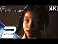 LITTLE HOPE - Gameplay Walkthrough Part 2 - SALEM (Full Game) 4K 60FPS No Commentary