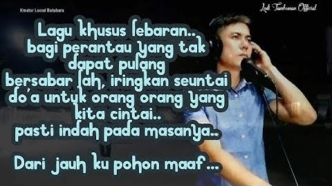 Dendang melayu_Dari jauh ku pohon maaf_@Lodi tambunan official