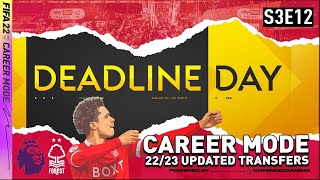 £100m+ DEADLINE DAY SPEND FIFA 22 | Nottingham Forest Career Mode S3 Ep12