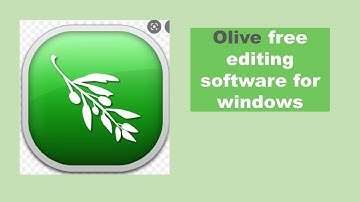 How to download and Install Olive Free editing software for windows