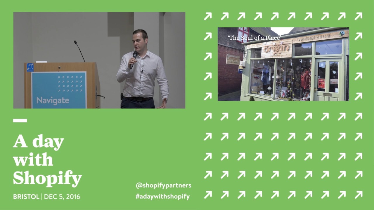 A Day with Shopify: Bristol 2016, Keynote with Dan Conboy, Managing ...
