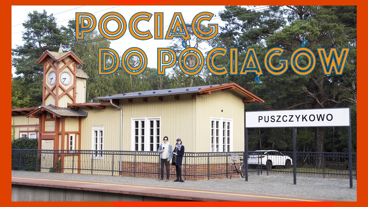 POCIĄG DO POCIĄGÓW!!! Odcinek 1: Pasjonat Kolejnictwa z Chojna