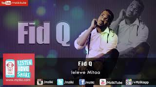 Îelewe mitaa #fidq
