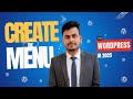 How to Create a Menu in WordPress 2025 | Step-by-Step Guide