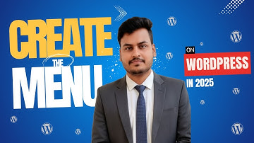 How to Create a Menu in WordPress 2025 | Step-by-Step Guide