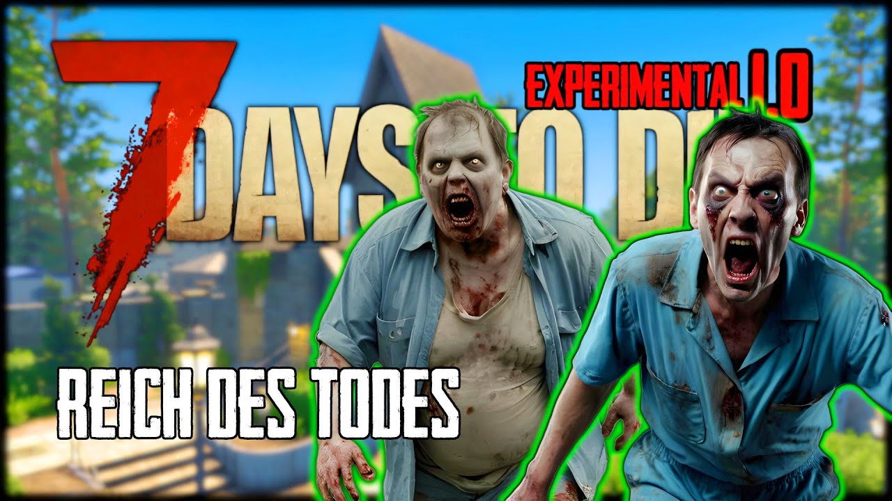 Quest im Reich des Todes || 7 Days to Die V1.0 EXP #22 - YouTube