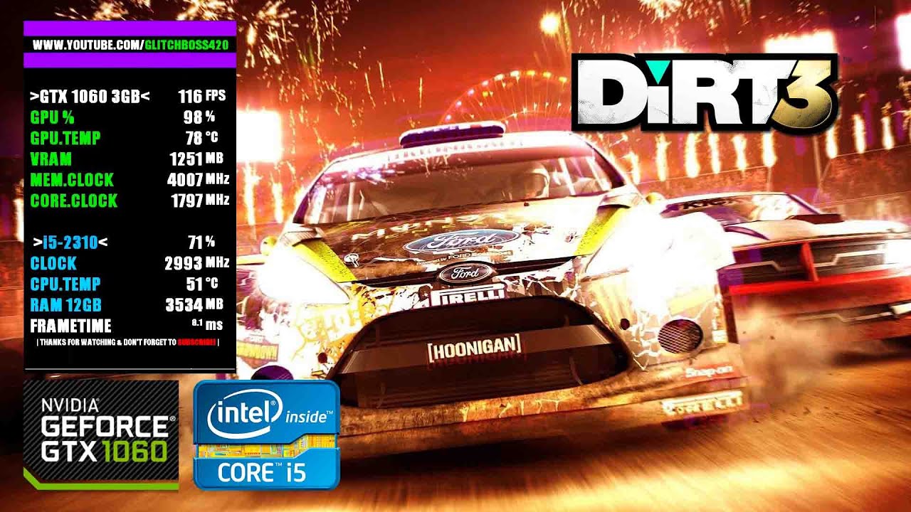 DiRT 3 GTX 1060 3GB + i52310 + 12GB RAM YouTube